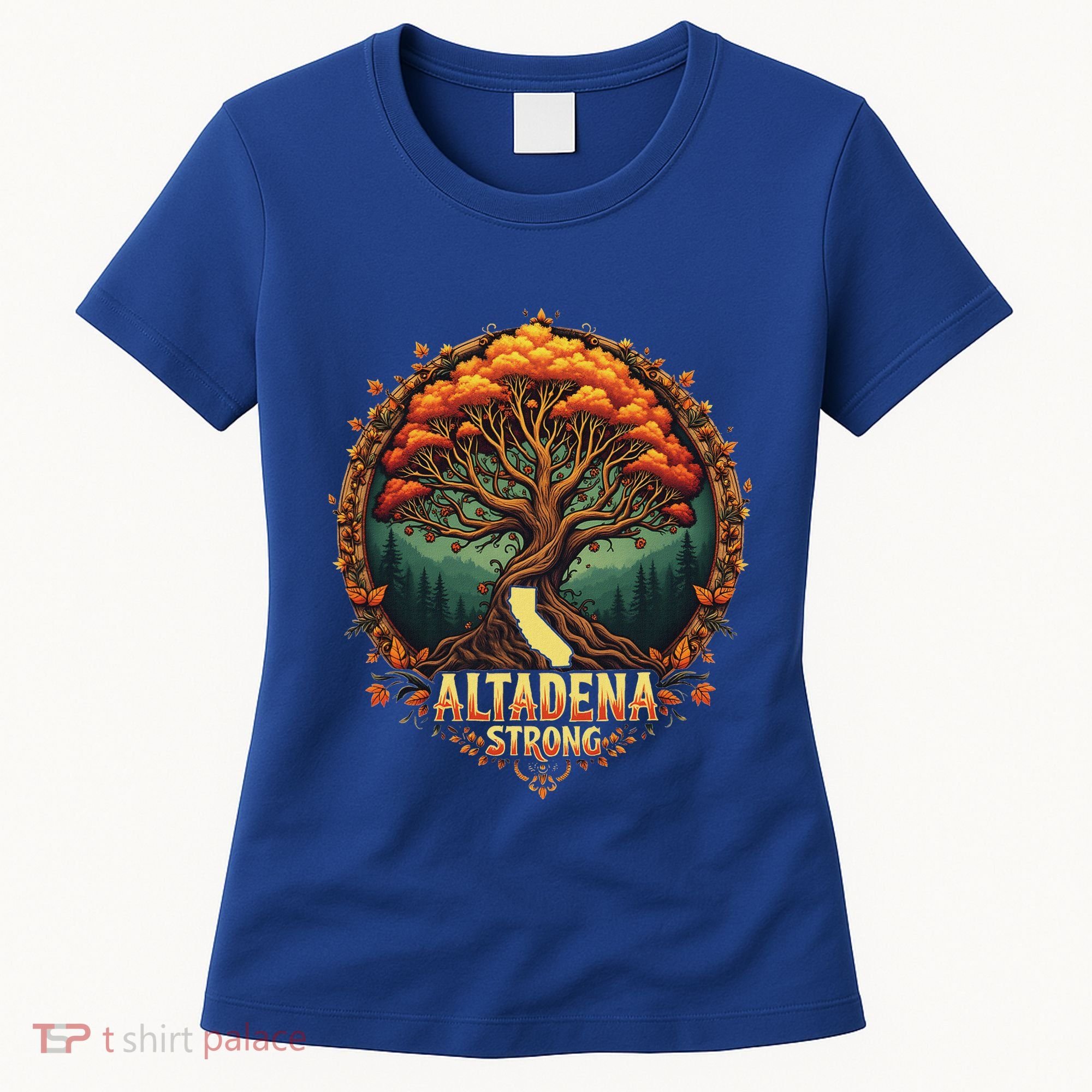 Altadena Strong California Supporters Women's T-Shirt