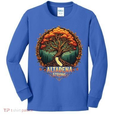 Altadena Strong California Supporters Kids Long Sleeve Shirt
