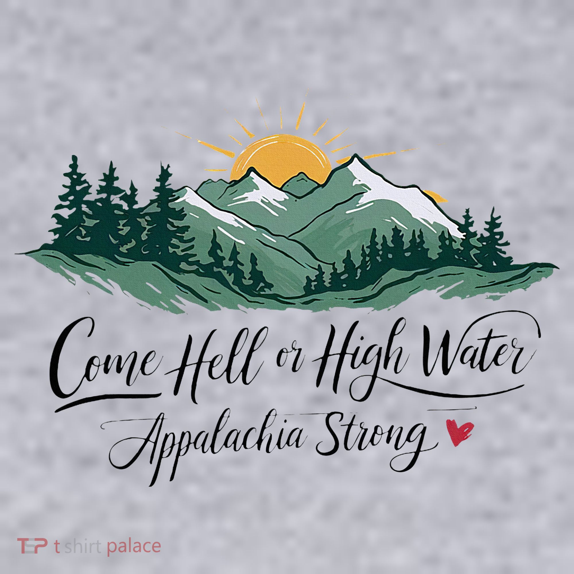 Appalachia Strong Come Hell Or High Water Women's Sweatshirt