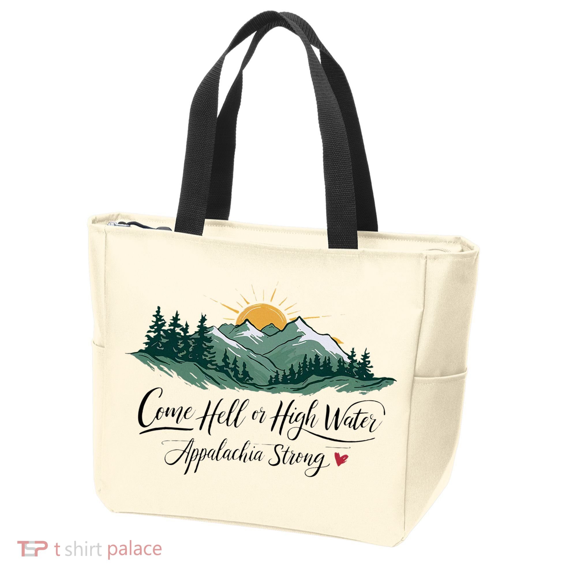 Appalachia Strong Come Hell Or High Water Tote Bag