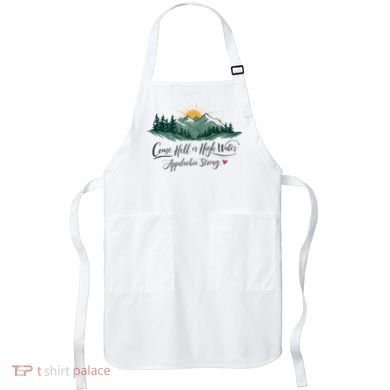 Appalachia Strong Come Hell Or High Water Apron