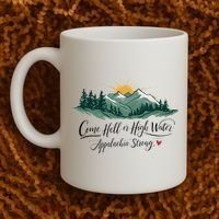 Appalachia Strong Come Hell Or High Water Coffee Mug thumb 2