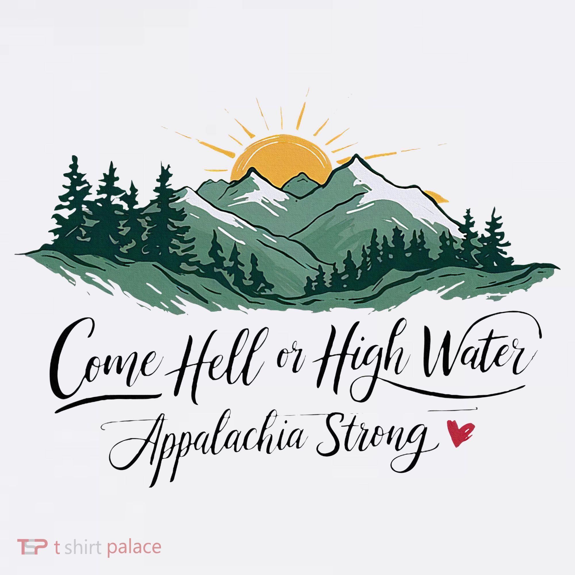 Appalachia Strong Come Hell Or High Water Coffee Mug