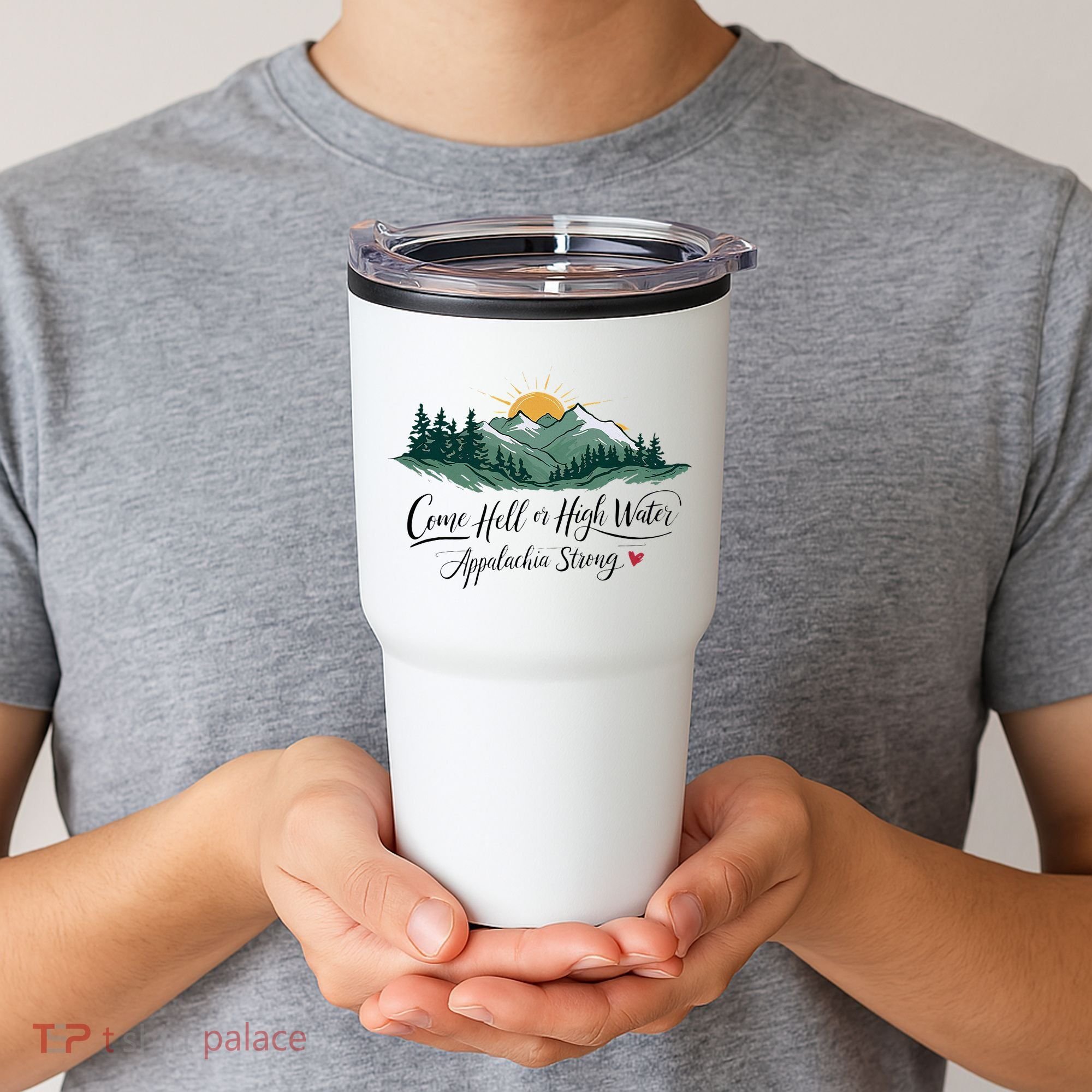 Appalachia Strong Come Hell Or High Water Tumbler