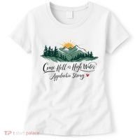 Appalachia Strong Come Hell Or High Water Women's T-Shirt thumb 0