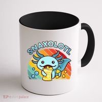 Axolotl- Snaxolotl Cute Axolotl Snacks Funny Food  Coffee Mug thumb 1