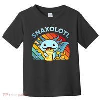 Axolotl- Snaxolotl Cute Axolotl Snacks Funny Food  Toddler T-Shirt thumb 0