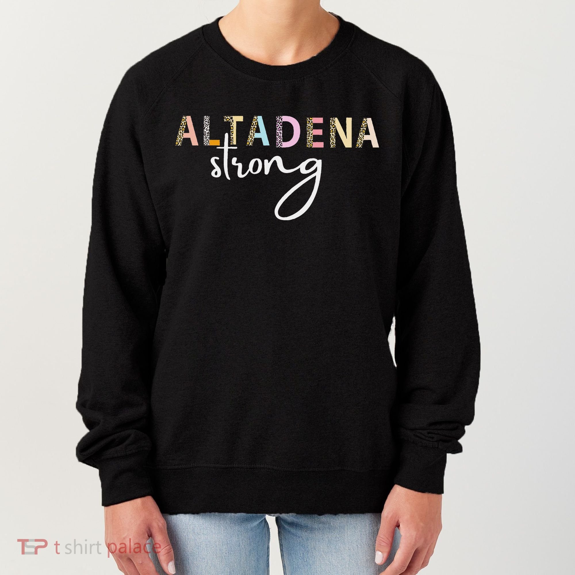 Altadena Strong California Women Women's Sweatshirt
