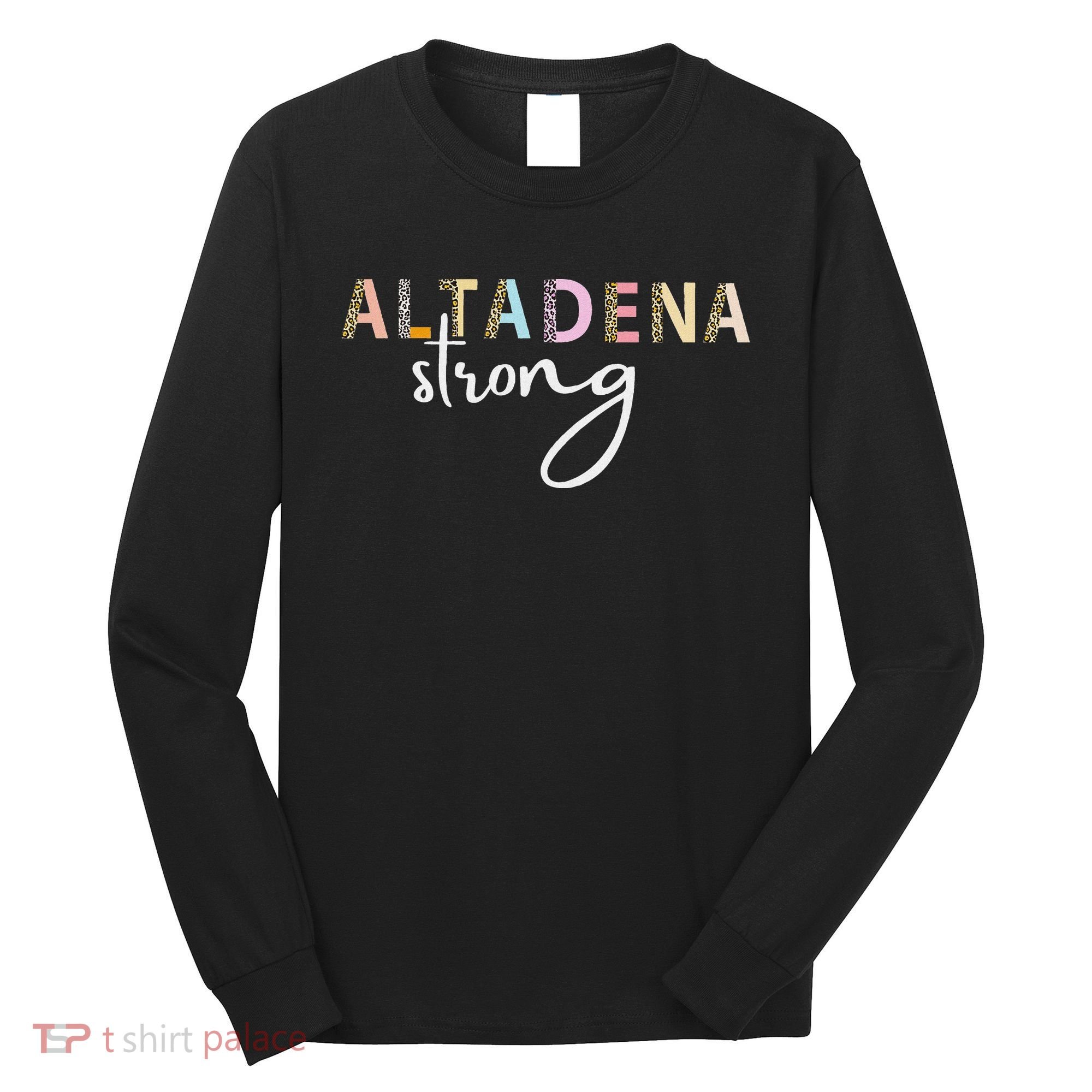Altadena Strong California Women Long Sleeve Shirt