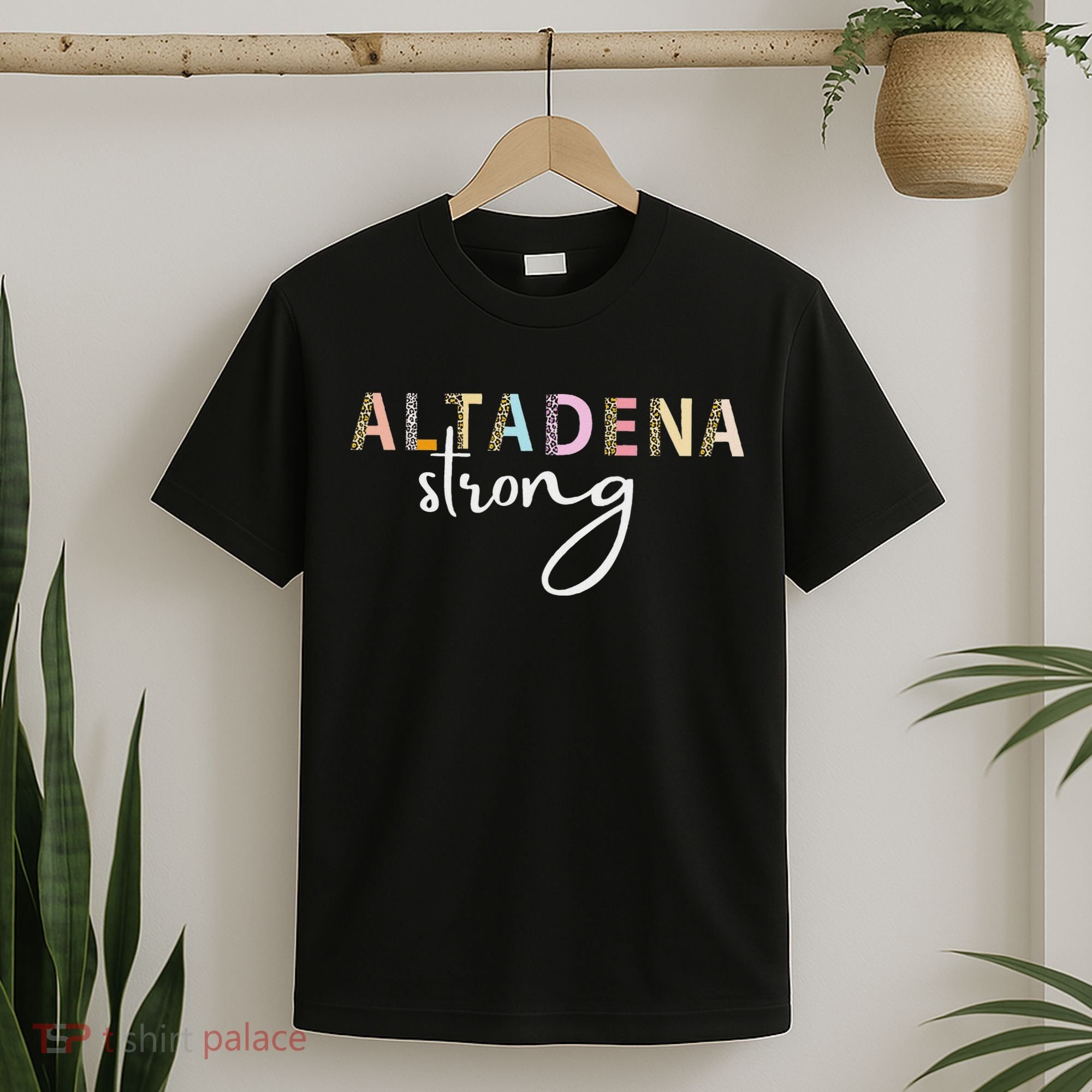 Altadena Strong California Women T-Shirt