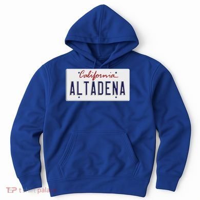 Altadena Strong California Hometown Hoodie