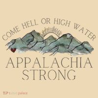 Appalachia Strong Come Hell Or High Water Mountain Nc Vn Tn Tote Bag thumb 4