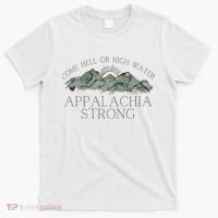 Appalachia Strong Come Hell Or High Water Mountain Nc Vn Tn T-Shirt thumb 0