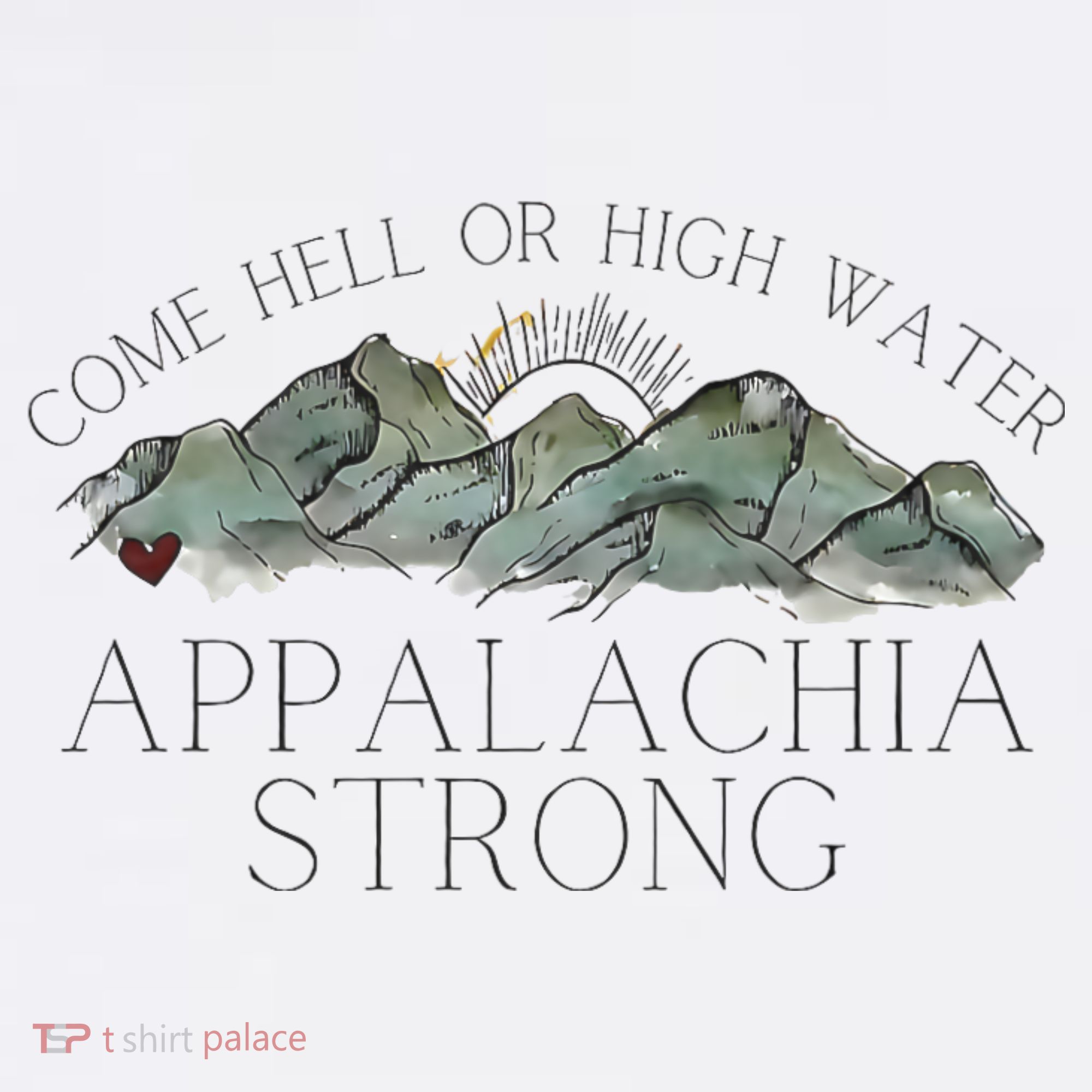Appalachia Strong Come Hell Or High Water Mountain Nc Vn Tn Women's Tank Top