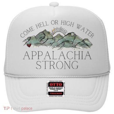 Appalachia Strong Come Hell Or High Water Mountain Nc Vn Tn Hat