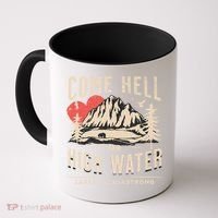 Appalachia Strong Come Hell Or High Water Mountain Coffee Mug thumb 0