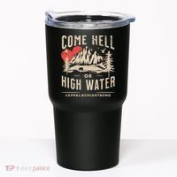 Appalachia Strong Come Hell Or High Water Mountain Tumbler thumb 0
