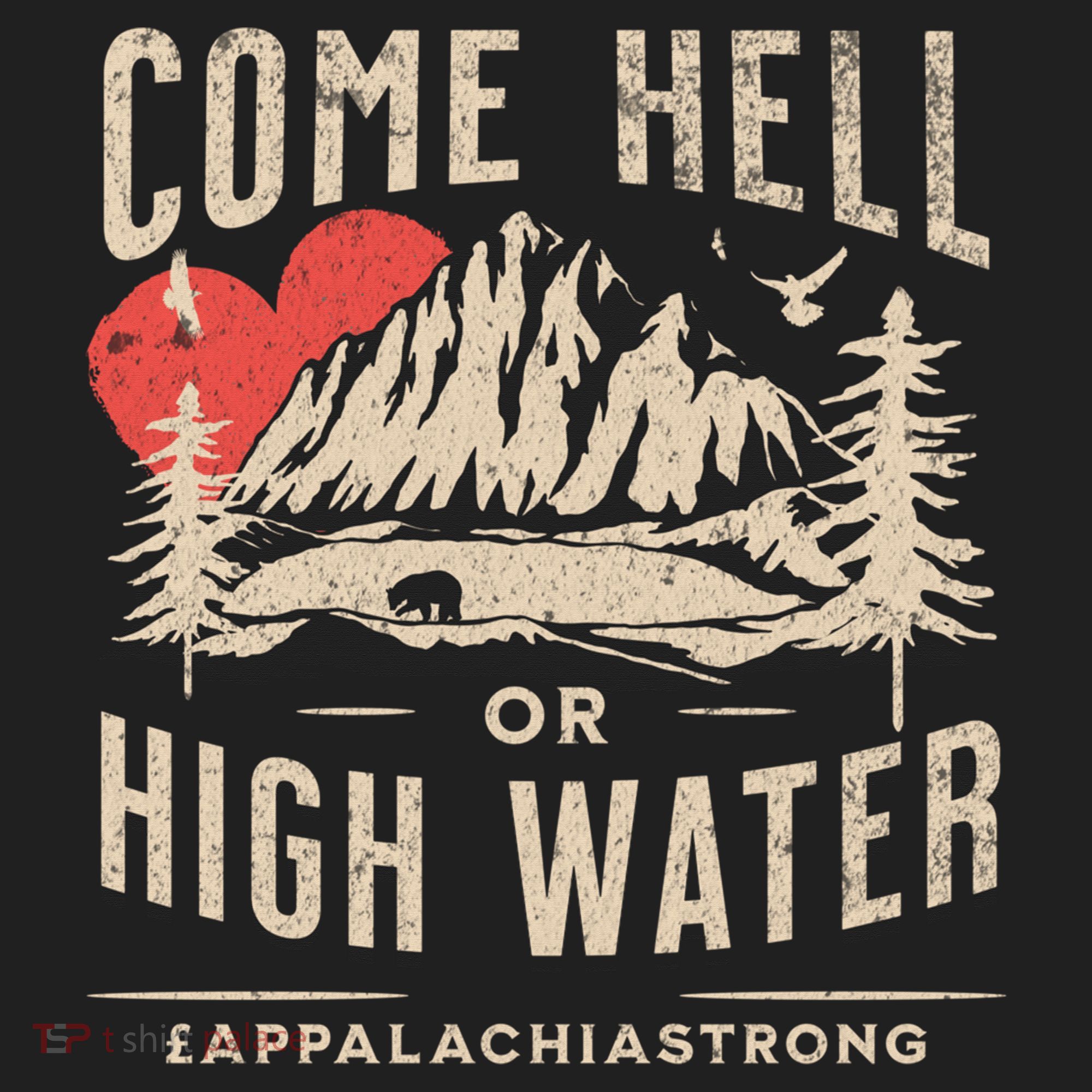 Appalachia Strong Come Hell Or High Water Mountain Tumbler