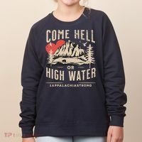 Appalachia Strong Come Hell Or High Water Mountain Women's Sweatshirt thumb 0