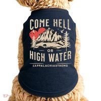 Appalachia Strong Come Hell Or High Water Mountain Doggie Tank thumb 0