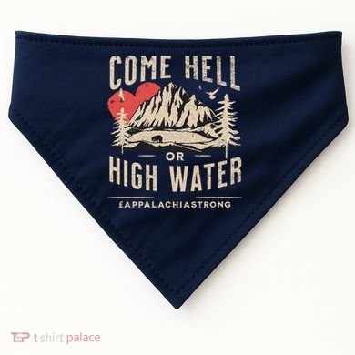 Appalachia Strong Come Hell Or High Water Mountain USA-Made Doggie Bandana
