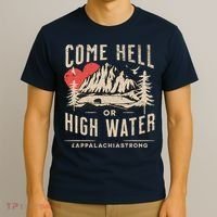 Appalachia Strong Come Hell Or High Water Mountain T-Shirt thumb 3