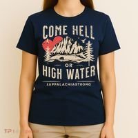 Appalachia Strong Come Hell Or High Water Mountain T-Shirt thumb 4