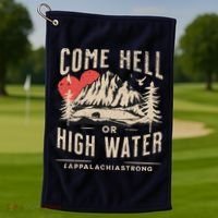 Appalachia Strong Come Hell Or High Water Mountain Golf Towel thumb 1