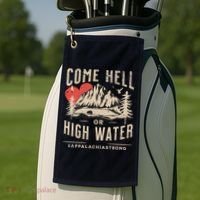 Appalachia Strong Come Hell Or High Water Mountain Golf Towel thumb 2