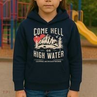 Appalachia Strong Come Hell Or High Water Mountain Kids Hoodie thumb 3