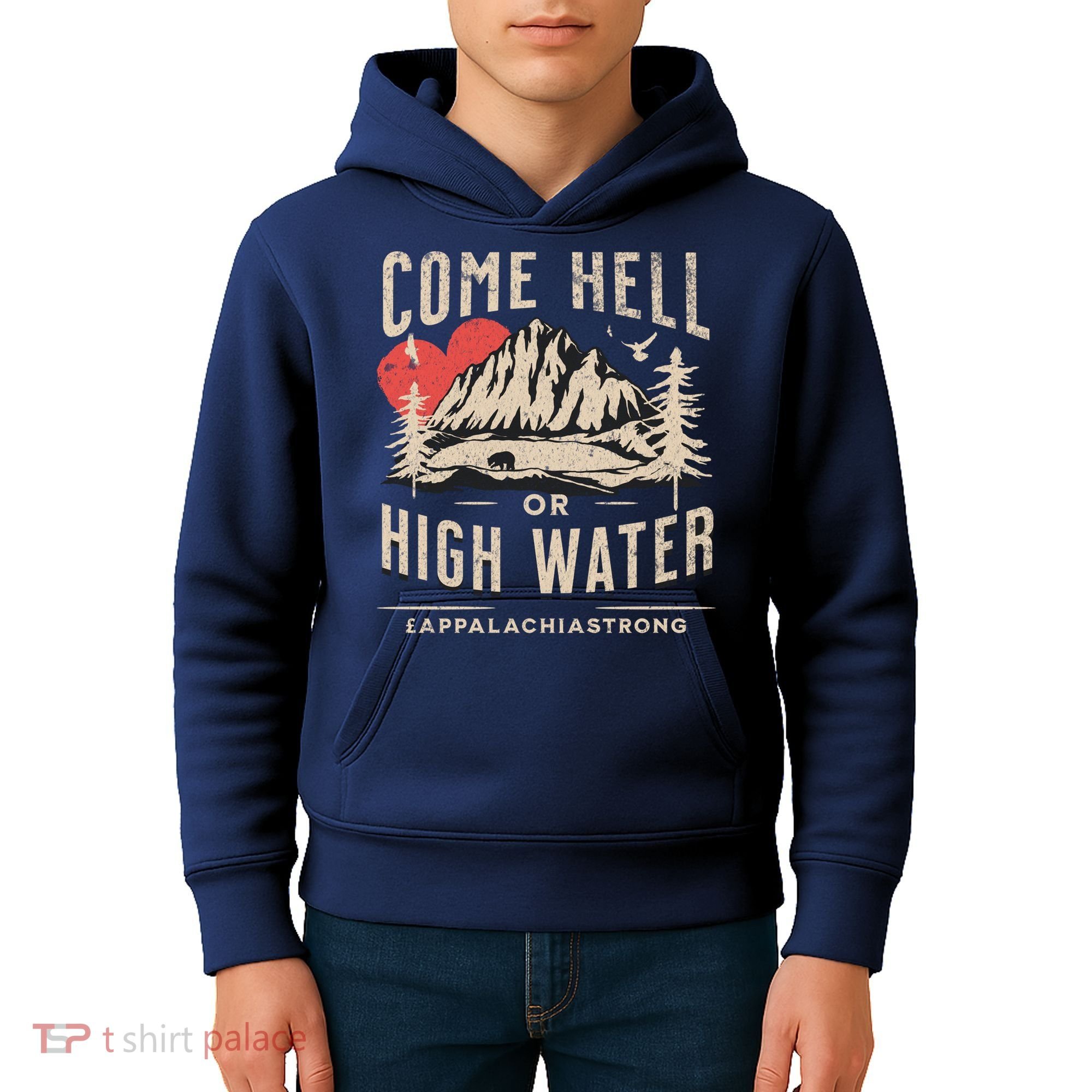 Appalachia Strong Come Hell Or High Water Mountain Kids Hoodie
