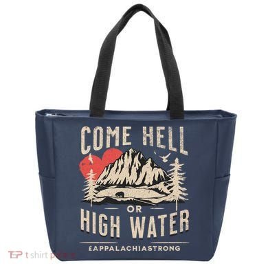 Appalachia Strong Come Hell Or High Water Mountain Tote Bag