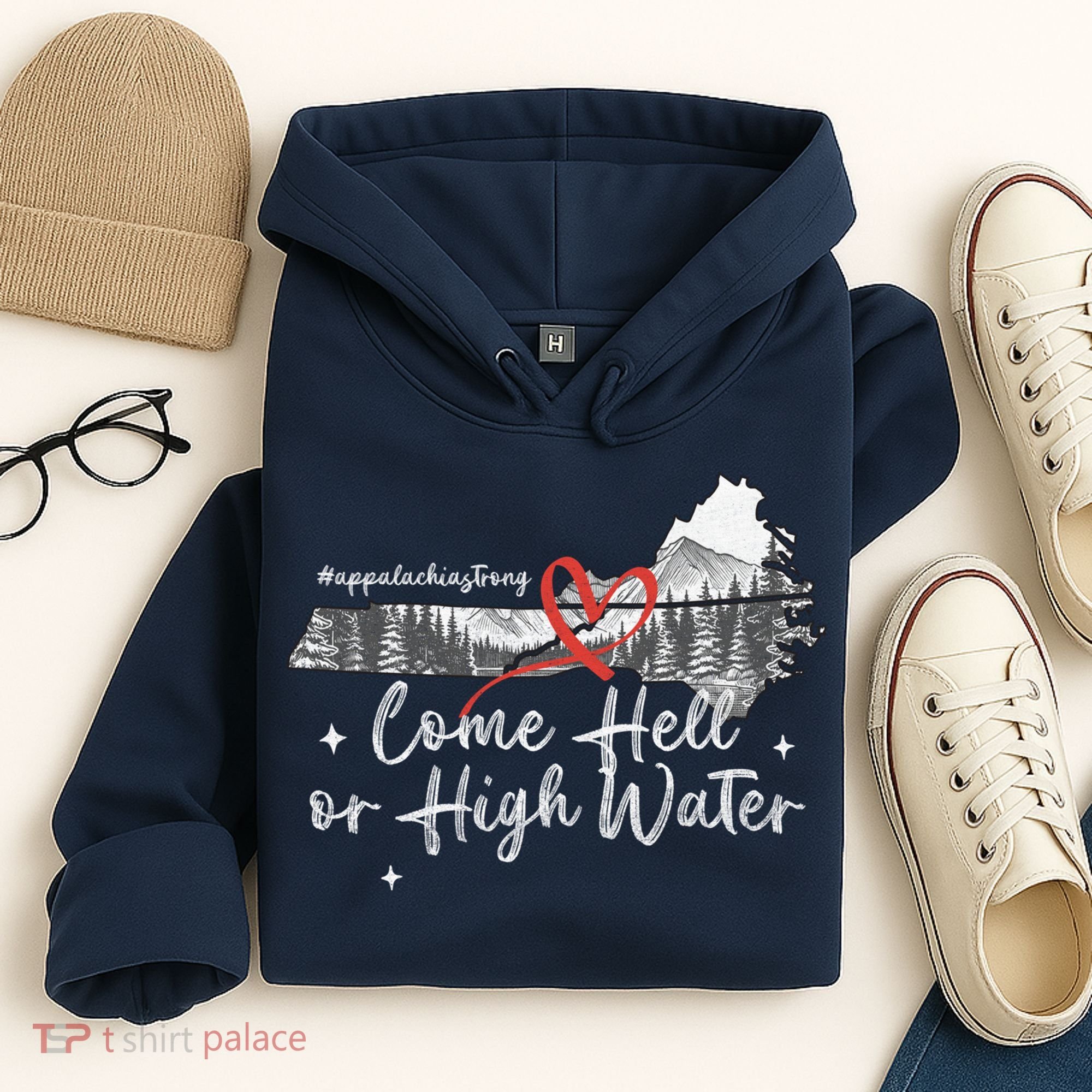 Appalachia Strong Come Hell Or High Water Mountain Hoodie