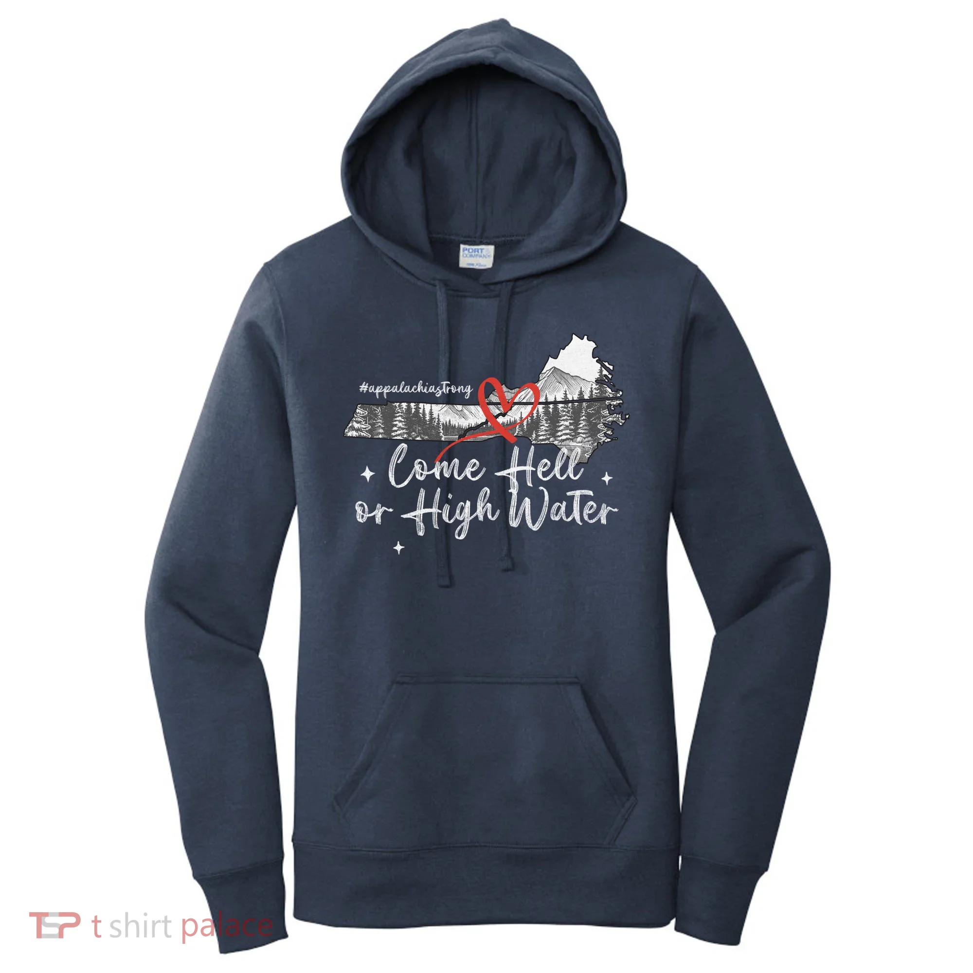 Appalachia Strong Come Hell Or High Water Mountain Women's Hoodie