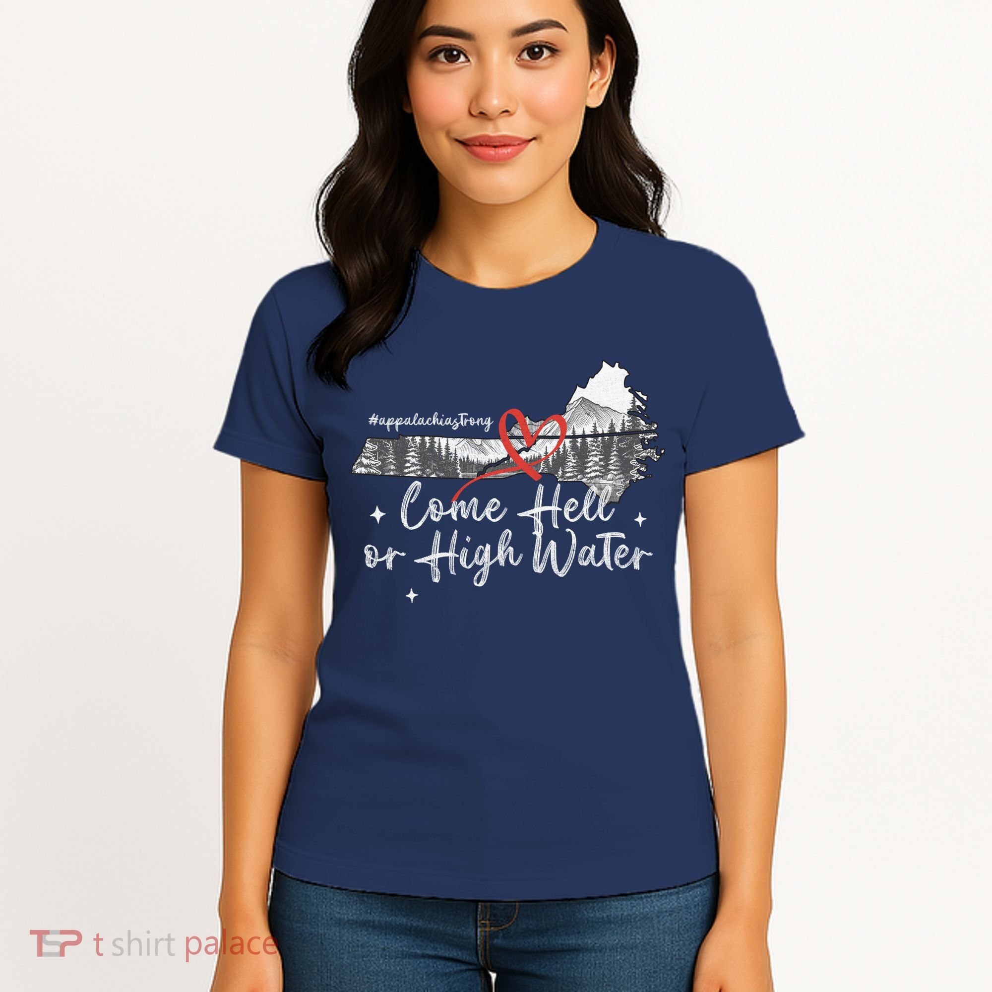 Appalachia Strong Come Hell Or High Water Mountain Women's T-Shirt