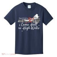 Appalachia Strong Come Hell Or High Water Mountain Kids T-Shirt thumb 0