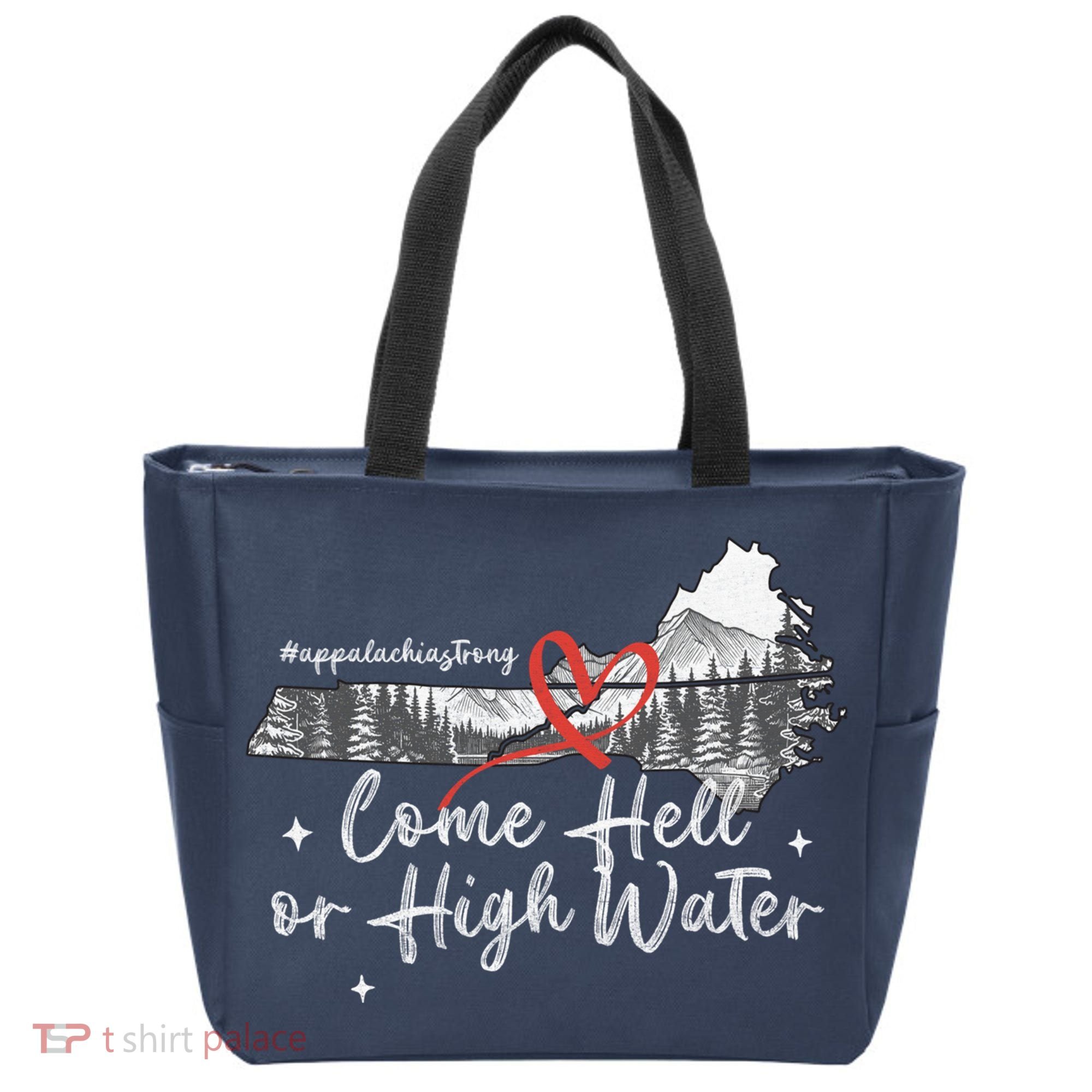 Appalachia Strong Come Hell Or High Water Mountain Tote Bag