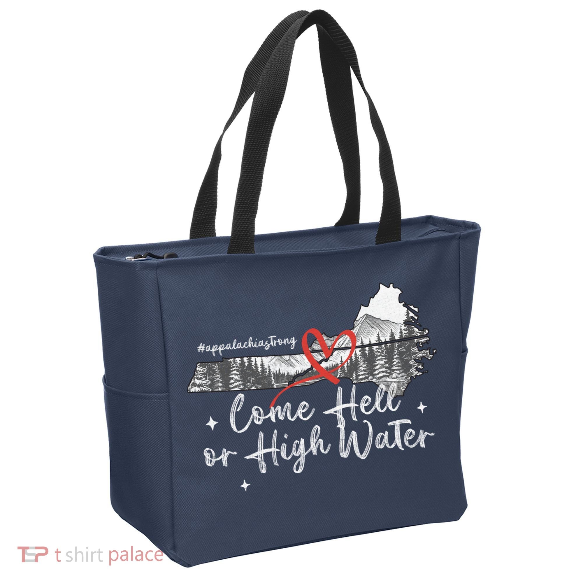 Appalachia Strong Come Hell Or High Water Mountain Tote Bag