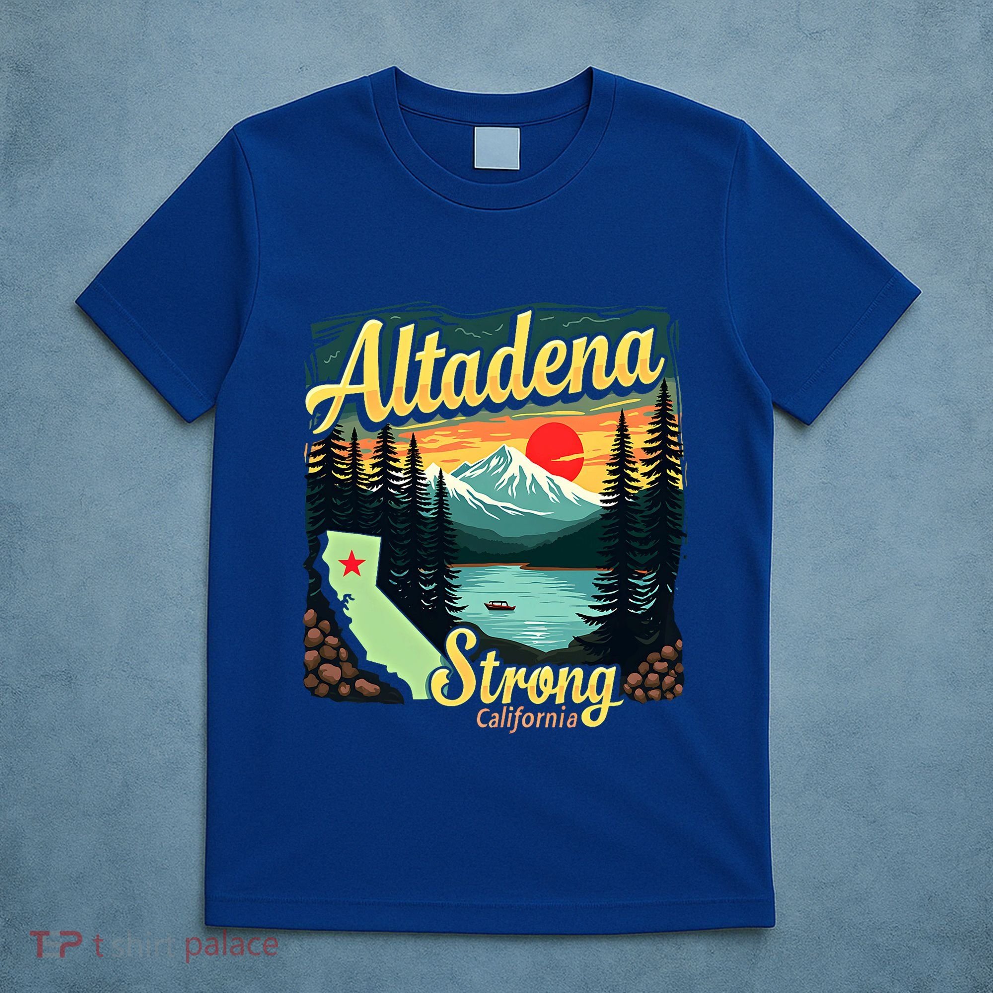 Altadena Strong California T-Shirt