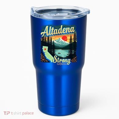 Altadena Strong California Tumbler