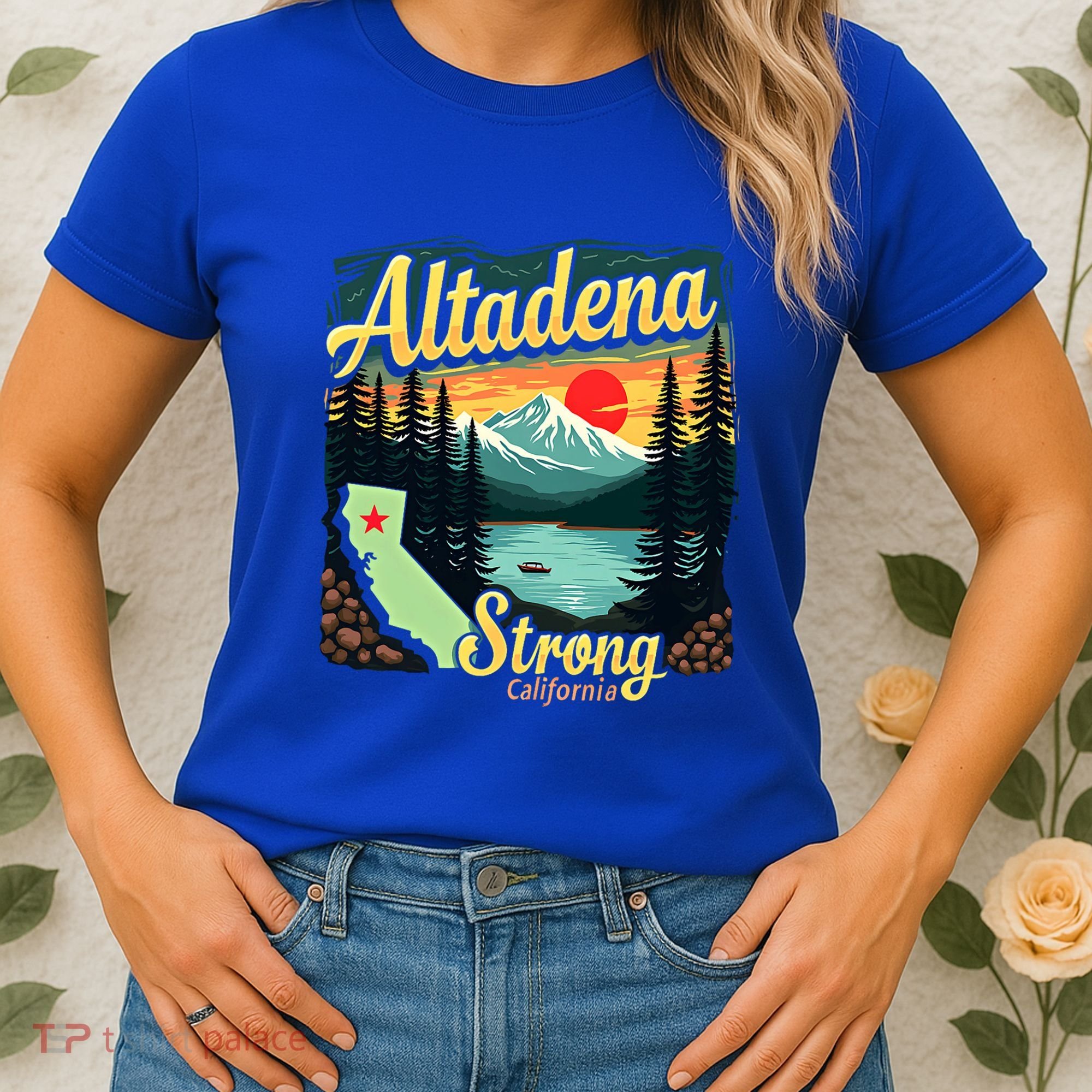 Altadena Strong California Women's T-Shirt