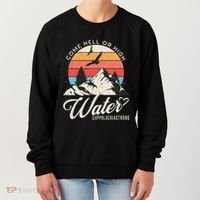 Appalachia Strong Come Hell Or High Water Mountain Women's Sweatshirt thumb 0