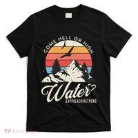 Appalachia Strong Come Hell Or High Water Mountain T-Shirt thumb 0