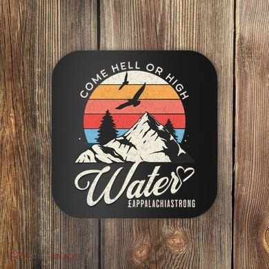 Appalachia Strong Come Hell Or High Water Mountain Coaster