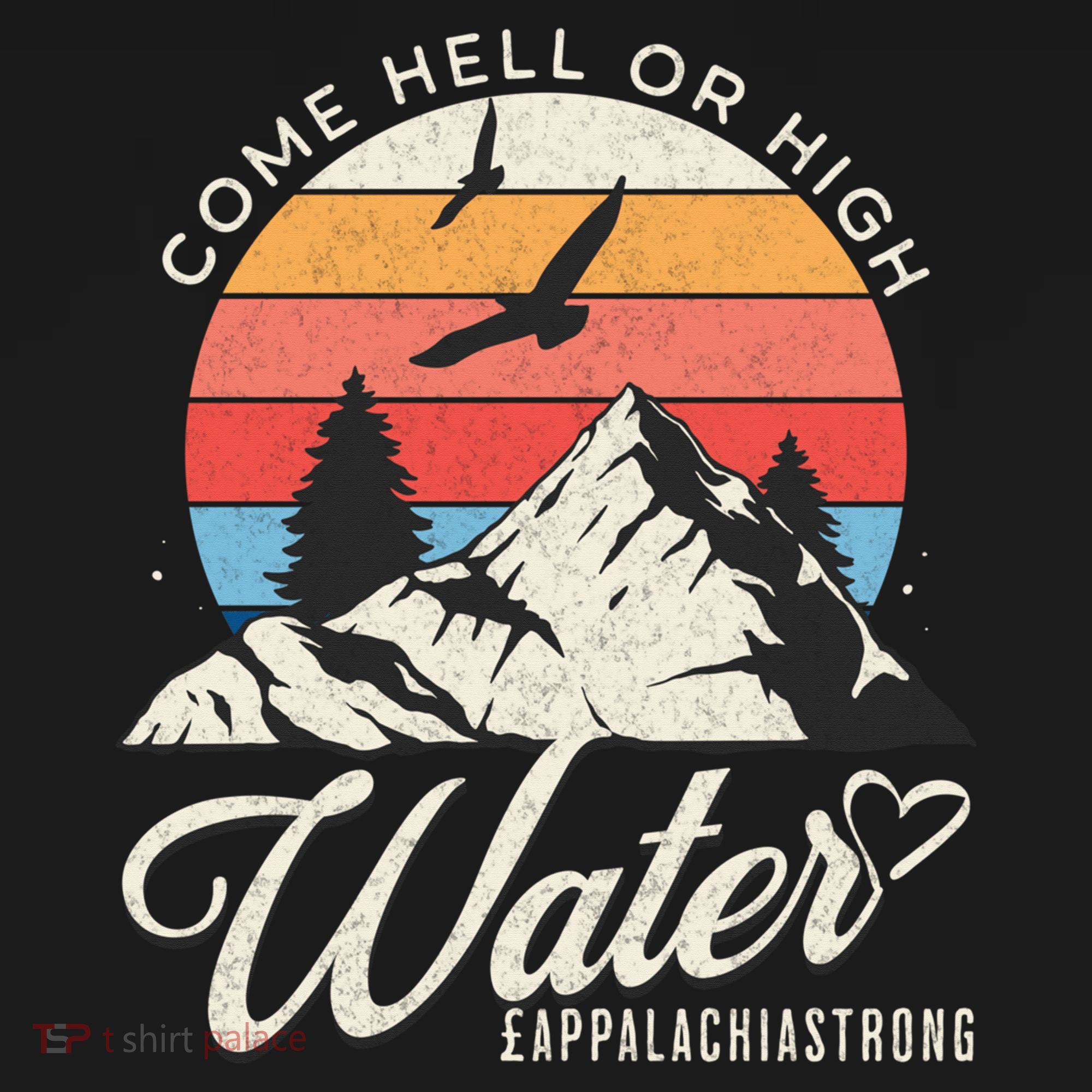 Appalachia Strong Come Hell Or High Water Mountain Polo