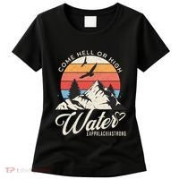 Appalachia Strong Come Hell Or High Water Mountain Women's T-Shirt thumb 0