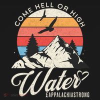 Appalachia Strong Come Hell Or High Water Mountain Kids Hoodie thumb 5
