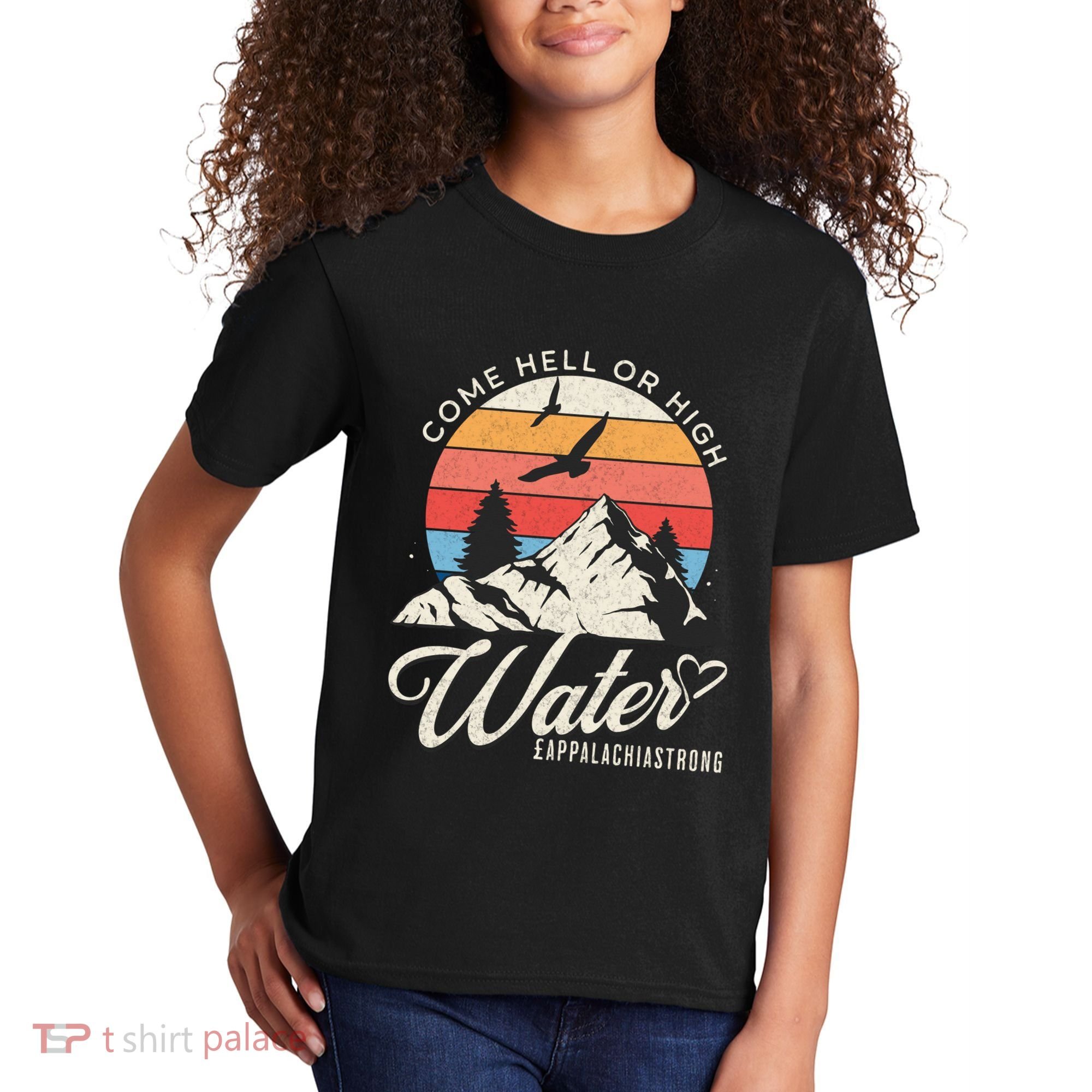 Appalachia Strong Come Hell Or High Water Mountain Kids T-Shirt