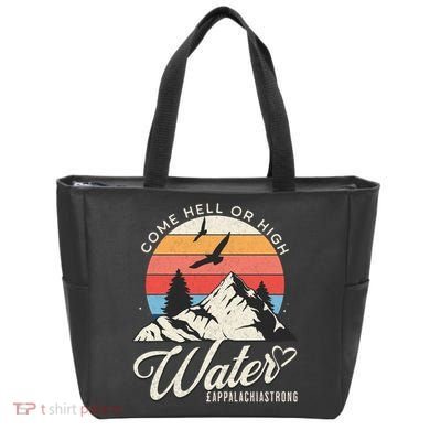Appalachia Strong Come Hell Or High Water Mountain Tote Bag