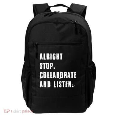 Alright Stop Collaborate And Listen Backpack
